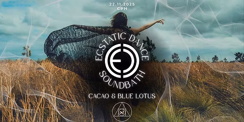 Ecstatic Dance, Soundbath, Cacao & Blue Lotus \u25ec November 2025