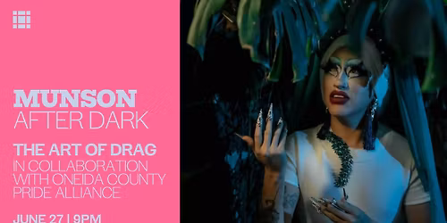 Munson After Dark: The Art of Drag