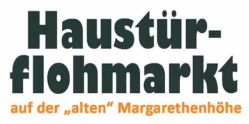 Haust\u00fcrflohmarkt auf der "alten" Margarethenh\u00f6he