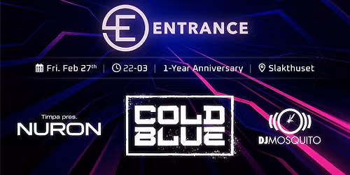 ENTRANCE 1-Year Anniversary w\/ Cold Blue (DE)