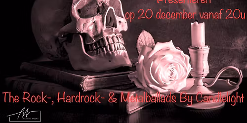 The Rock-, Hardrock- & Metalballads By Candlelight