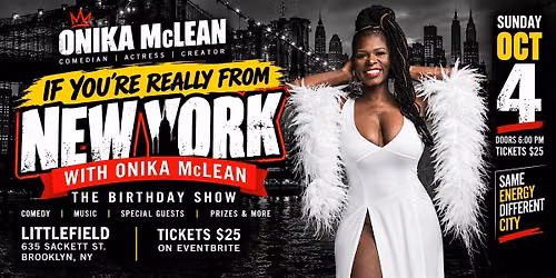 If You're Really From New York with Onika McLean