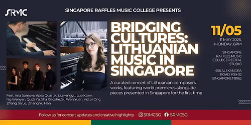 Bridging Cultures: Lithuanian Music in Singapore