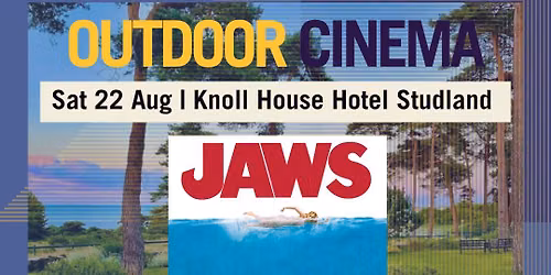 OUTDOOR CINEMA: JAWS (12A) AT KNOLL HOUSE HOTEL STUDLAND
