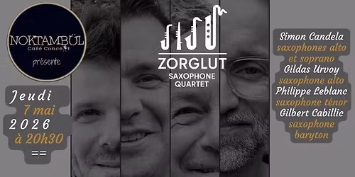 ZORGLUT\u30fbSaxophone Quartet  @noktambul_rennes