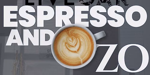Espresso & ZO 