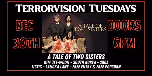 Terrorvision Tuesdays: A Tale of Two Sisters