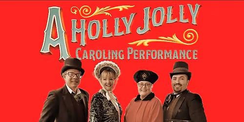 A Holly Jolly Caroling Perfomance!