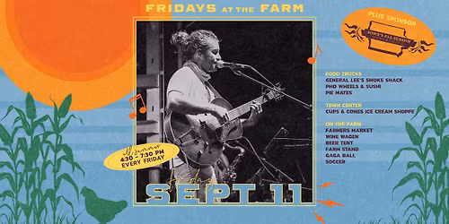 Fridays at the Farm | Damon Dotson