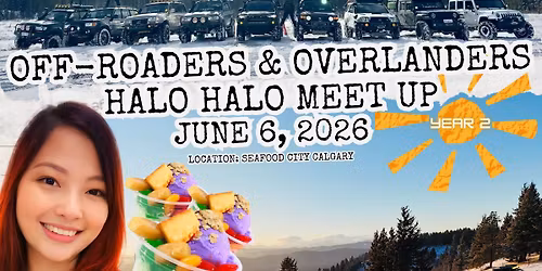 OFF-ROADERS & OVERLANDERS HALO-HALO MEET UP