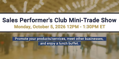 Sales Performer's Club Mini-Trade Show