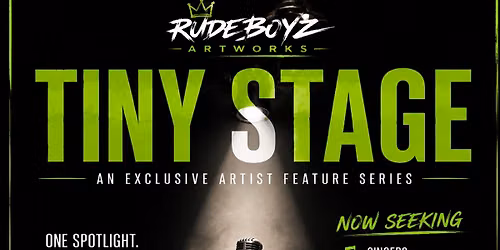 Rudeboyz Artworks Tiny Stage