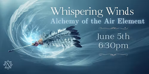 Whispering Winds: Alchemy of the Air Element