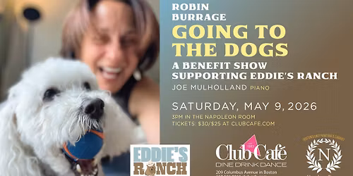 Going to the Dogs - A benefit show supporting Eddies Ranch