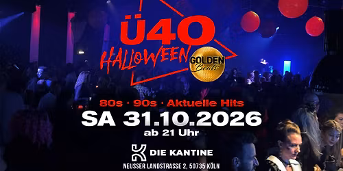 Die grosse \u00dc40 Halloween Party | Kantine Ko\u0308ln