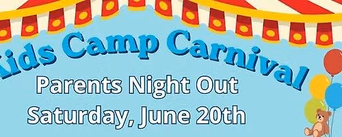 Kids Camp Carnival Parents Night Out 
