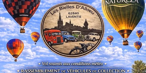 Pr\u00e9sentation montgolfi\u00e8res Envol\u2019et vous?et expo voitures anciennes 