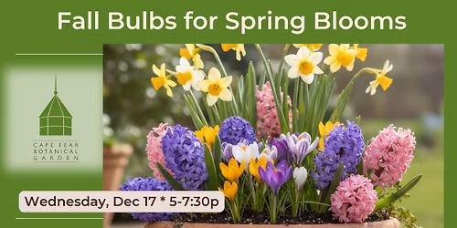 Fall Bulbs for Spring Blooms Workshop