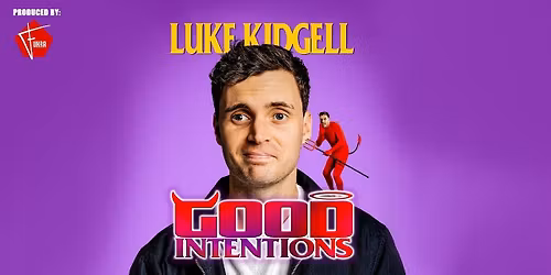 Good Intentions by Luke Kidgell