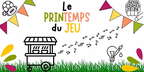 Le Prin'temps du jeu aux Justices ! 