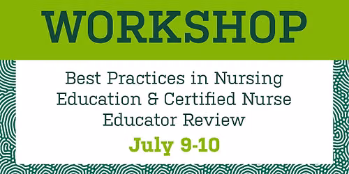 Best Practices in Nursing Education & Certified Nurse Educator Review