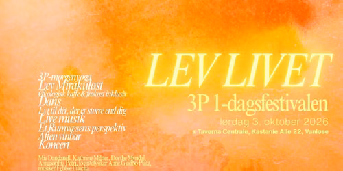 LEV LIVET - 3P 1-dagsfestivalen 2026