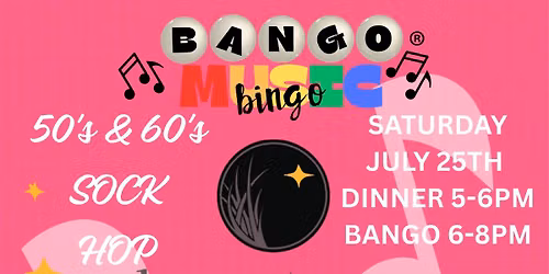 \u201c50\u2019s & 60\u2019s SOCK HOP\u201d \u201cBANGO\u00ae\ufe0f\u201d - MUSIC\ud83c\udfb5BINGO