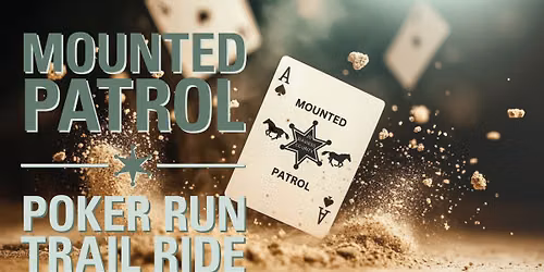 Mounted Patrol Poker Run Trail Ride