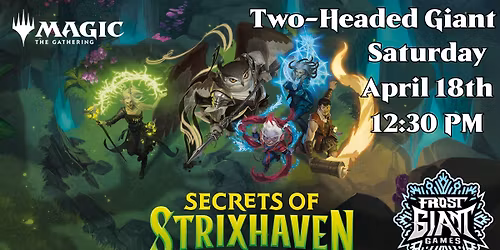 MtG: Secrets of Strixhaven Two-Headed Giant Pre-Release