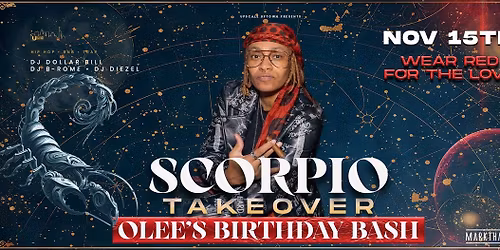 Scorpio Takeover \u201cOlee\u2019s Birthday Bash\u201d