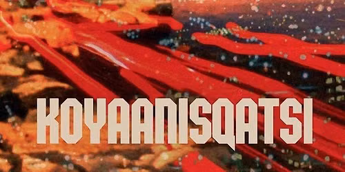 Union 12v: Koyaanisqatsi