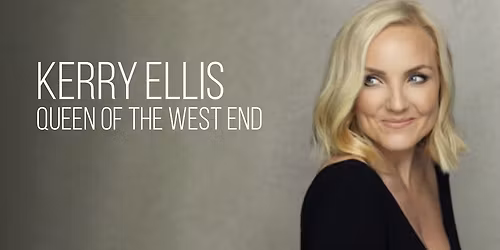Kerry Ellis: Queen of the West End