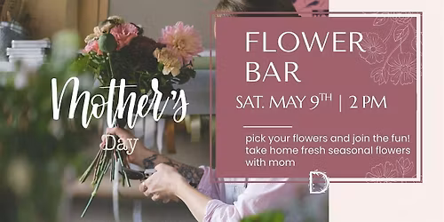 Mother's Day Bloom Bar