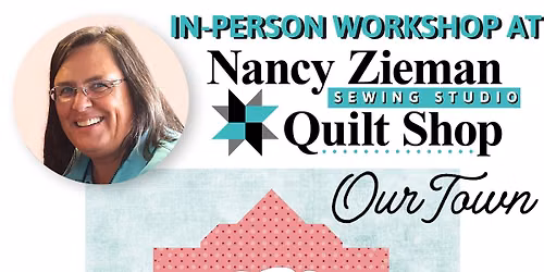 Our Town Quilt Kit of the Month Club: June at The Nancy Zieman Sewing Studio & Quilt Shop