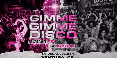 Gimme Gimme Disco at Ventura Music Hall