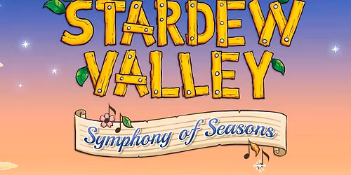 Stardew Valley - Symphony of Seasons - Rochester