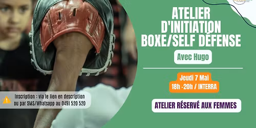 \ud83e\udd4a Atelier d\u2019initiation Boxe & Self-D\u00e9fense avec Hugo\ud83e\udd4a