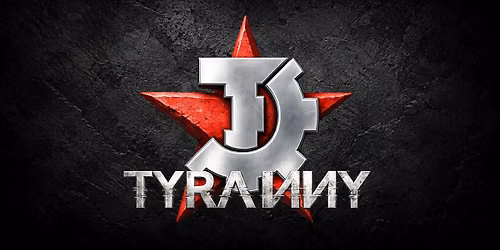 Tyranny - 29\/08\/26