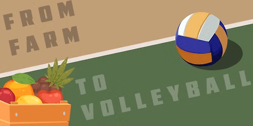 FARM TO VOLLEYBALL TRIPLES TOURNAMENT
