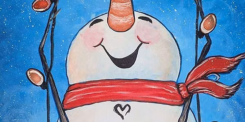 Family Paint Event: Swinging Snowman
