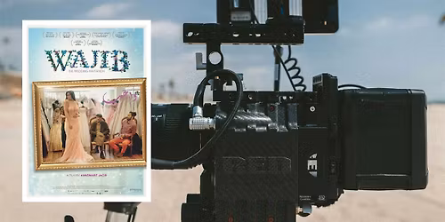 World Movies Screening: Wajib: The Wedding Invitation