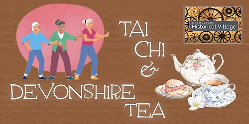 Tai Chi & Devonshire Tea