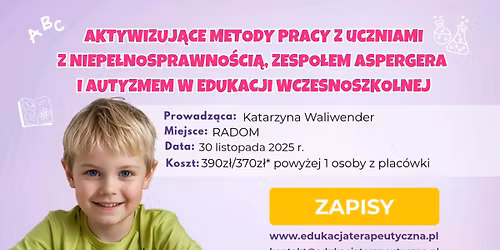 AKTYWIZUJ\u0104CE METODY PRACY Z UCZNIAMI Z NIEPE\u0141NOSPRAWNO\u015aCI\u0104, ZESPO\u0141EM ASPERGERA I AUTYZMEM W EDUKACJI