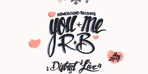 You+Me, R&B at District Live 