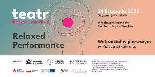 Teatr bez barier | pierwsze szkolenie w Polsce z \u201eRelaxed Performance\u201d
