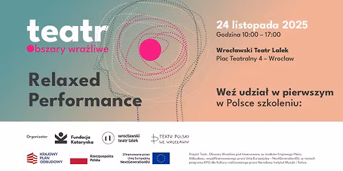 Teatr bez barier | pierwsze szkolenie w Polsce z \u201eRelaxed Performance\u201d