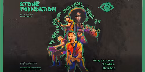 Stone Foundation + Carmy Love at Thekla, Bristol