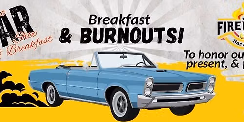 Breakfast & Burnouts!
