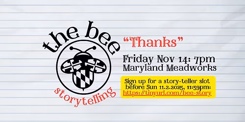 The Bee Story Slam: "Thanks"
