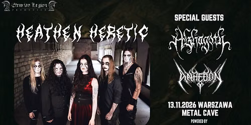 Heathen Heretic + Alzagoth+ Anhedon \/ 13.11.26, Warszawa